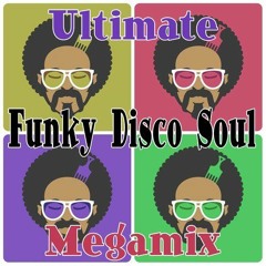 Hits Soul Funk & Disco Megamix (Edit 2023)