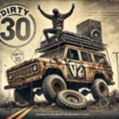 DIRTY THIRTY VIP (30th Mix Edition) [0030B-BWD-MIX]
