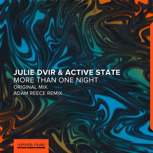 Julie Dvir & Active State - More Than One Night (Adam Reece Remix)