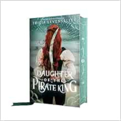 Read EBOOK 📙 Daughter of the Pirate King (Daughter of the Pirate King, 1) by Tricia