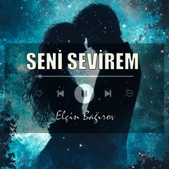 Seni Sevirem