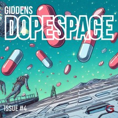 DOPESPACE ISSUE #4