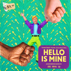 Hello Is Mine [Kevin Reinoso Mashup]