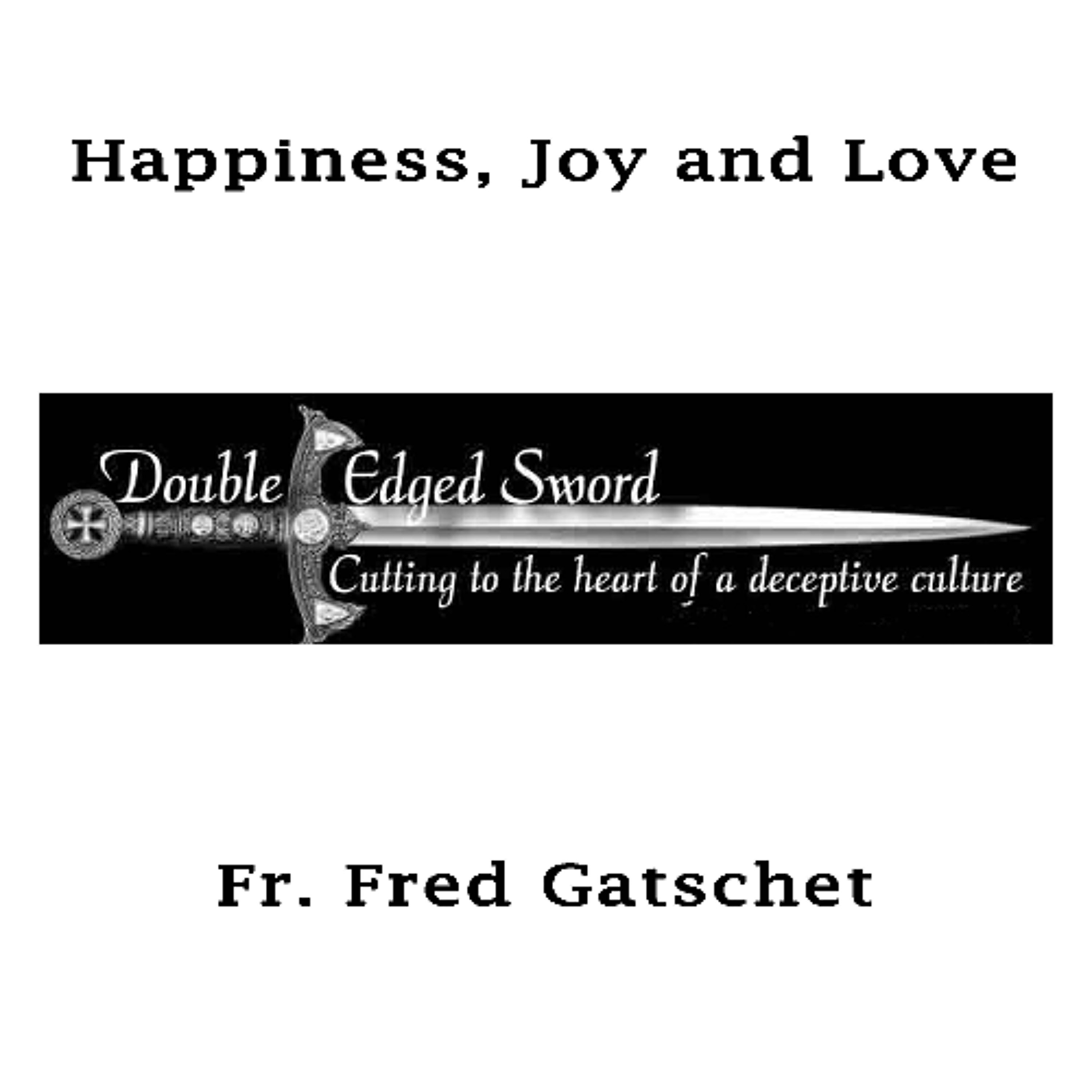 Happiness, Joy and Love episode artwork