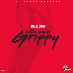 Little Miss Grippy - Malie Donn (Sped Up)