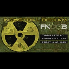 Industrial Bedlam 27 Atze Ton & E-viction.mp3