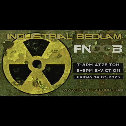 Industrial Bedlam 27 Atze Ton & E-viction.mp3