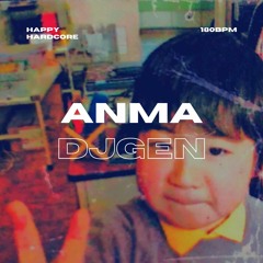 [FREE DL] DJGEN - ANMA