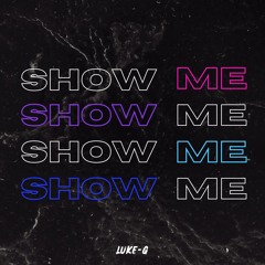 Show Me