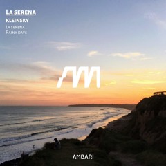 Kleinsky - La Serena (Original Mix)
