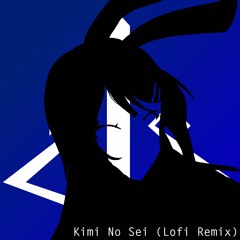 Kimi No Sei (dj-Jo Lofi Remix)