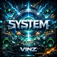 VINZ - SYSTEM (FREE DL)