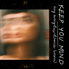 Keep You Mind (KingBrong & Uzi & Lancer remix)