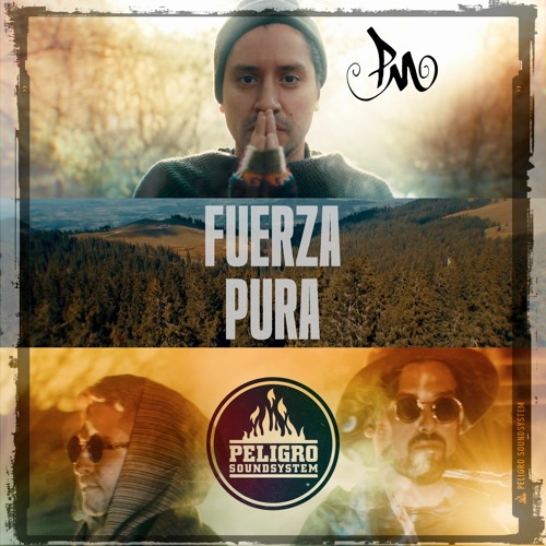 Fuerza Pura - Paco Mendoza x Peligro Soundsystem