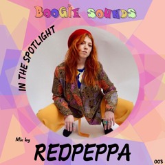 In The Spotlight 003 w/ REDPEPPA