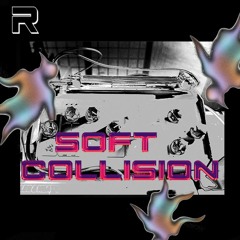Renata presenta 2020 Podcast: Soft Collision