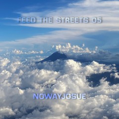 FEED THE STREETS 05