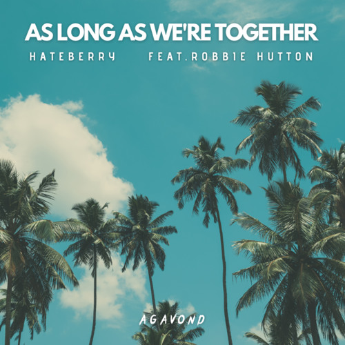 As Long As We're Together (feat. Robbie Hutton)