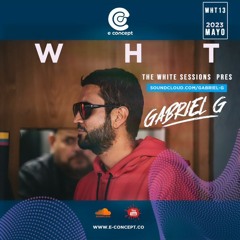 The White Sessions  2023 Pres. Gabriel G