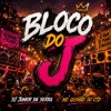 BLOCO DO J - DJ JUNIOR DA SERRA, MC GUSMÃO DO CTD.wav