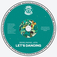 Zeerd, Rafael Jota - Let's Dancing (Extended Mix)