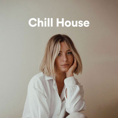 Chill House 2024