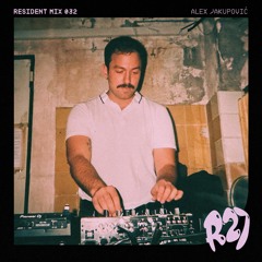 Resident Mix 032 - Alex Jakupović