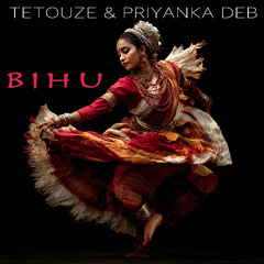 Bihu (feat Priyanka Deb)
