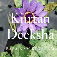 Kiirtan-Deeksha