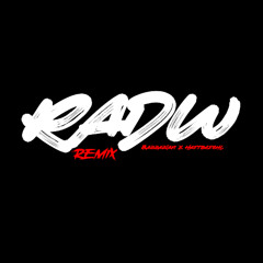 RADW - Bazzazian X Haftbefehl (KlacKxXx Hardtekk)