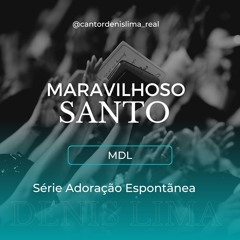 Maravilhoso Santo