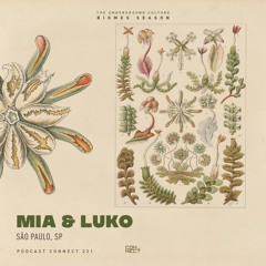 Mia & Luko @ Podcast Connect #221 - São Paulo, SP