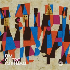 Um Outro Carnaval (#58)