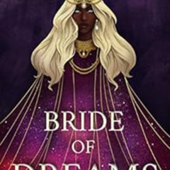 [Free] PDF 💚 Bride of Dreams: Novella (Gods' Fate) by Amara LucianoGabrielle Luciano