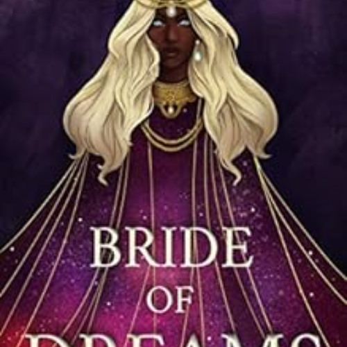 [READ] EPUB 📨 Bride of Dreams: Novella (Gods' Fate) by Amara LucianoGabrielle Lucian