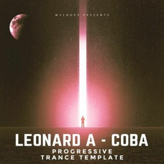 Leonard A – Coba (Progressive Trance Template)