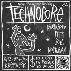 TECHNOCORE II - Live @ Kremwerk ||| August 12, 2023