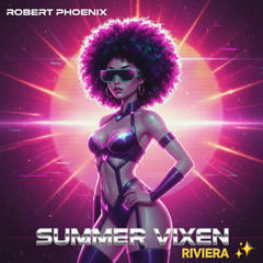 Summer Vixen Riviera