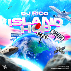 ISLAND HOP 2025 - Summer Soca and Bouyon Mix - MIXED BY RICOTHEDJ