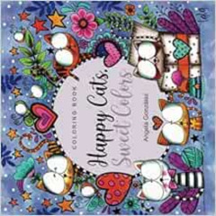 READ EPUB 💓 Happy Cats, Sweet Colors: Coloring Book by Angela González KINDLE PDF EB