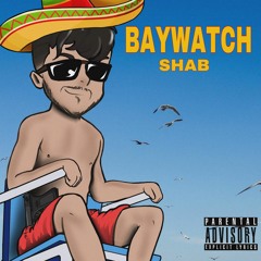 SHAB - BAYWATCH (prod. HARTO)