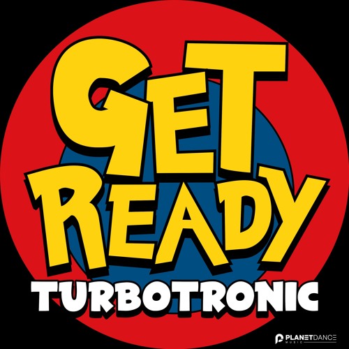 Turbotronic - Get Ready
