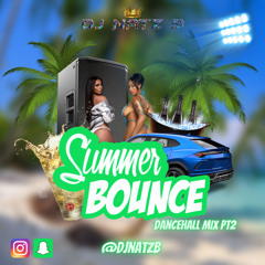 Summer Bounce Part 2 Dancehall MIX 2022