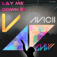 Avicii x loopy (루피) x loco (로꼬) - Lay Me Down In V (Feat. Adam Lambert, Code Kunst) (Mashup)