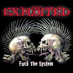 Fucking Liar The Exploited