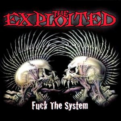 Fucking Liar The Exploited