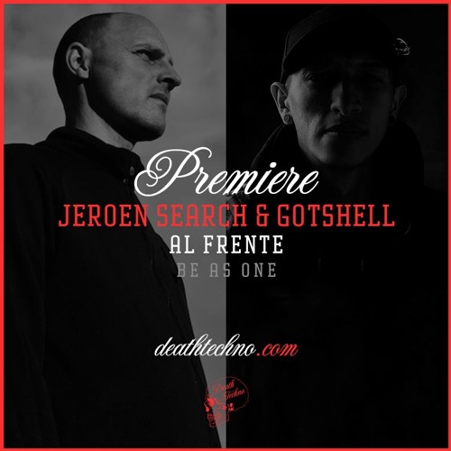 DT:Premiere | Jeroen Search & Gotshell - Al Frente [Be As One]