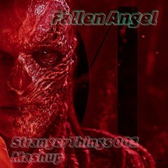Øfdream - Fallen Angel (Stranger Things 001 Sped Up Mashup)