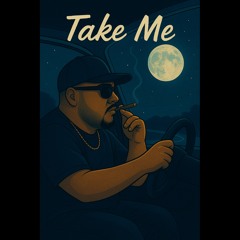 Take me