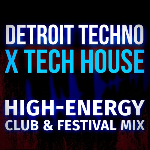 Detroit Techno x Tech House | High-Energy Club & Festival Mix